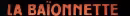 Logo de La Baïonnette
